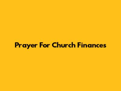 Prayer For Church Finances